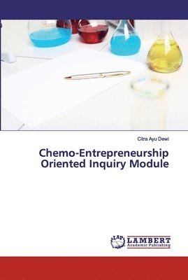 Chemo-Entrepreneurship Oriented Inquiry Module 1