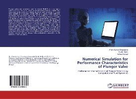 bokomslag Numerical Simulation for Performance Characteristics of Plunger Valve