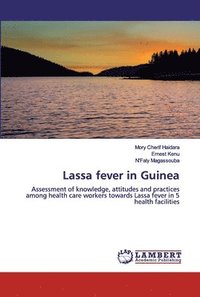 bokomslag Lassa fever in Guinea