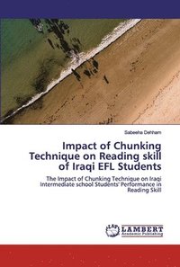bokomslag Impact of Chunking Technique on Reading skill of Iraqi EFL Students