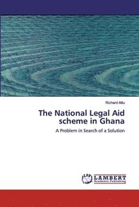 bokomslag The National Legal Aid scheme in Ghana