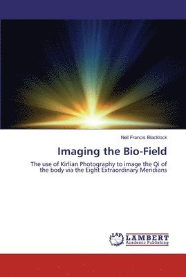 Imaging the Bio-Field 1