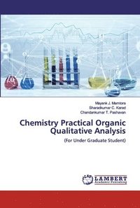 bokomslag Chemistry Practical Organic Qualitative Analysis