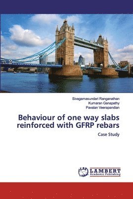 bokomslag Behaviour of one way slabs reinforced with GFRP rebars