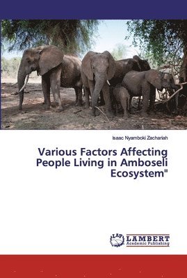 Various Factors Affecting People Living in Amboseli Ecosystem&quot; 1