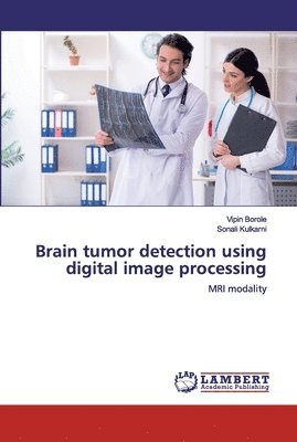 Brain tumor detection using digital image processing 1