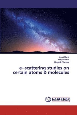 escattering studies on certain atoms & molecules 1