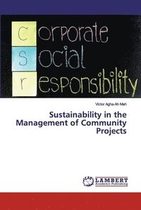 bokomslag Sustainability in the Management of Community Projects