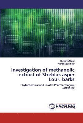 Investigation of methanolic extract of Streblus asper Lour. barks 1