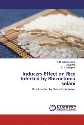 Inducers Effect on Rice Infected by Rhizoctonia solani 1