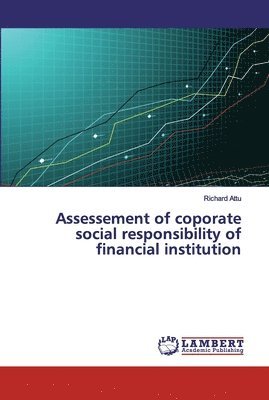 bokomslag Assessement of coporate social responsibility of financial institution