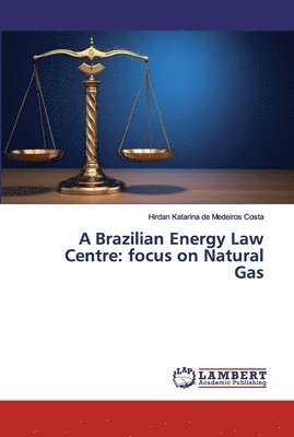 A Brazilian Energy Law Centre 1