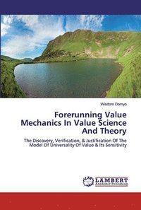 bokomslag Forerunning Value Mechanics In Value Science And Theory