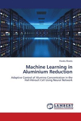 bokomslag Machine Learning in Aluminium Reduction