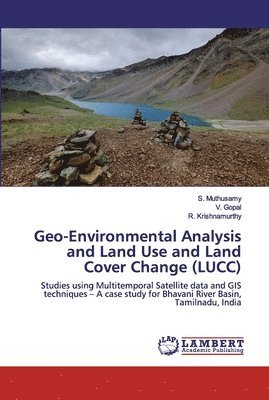 bokomslag Geo-Environmental Analysis and Land Use and Land Cover Change (LUCC)