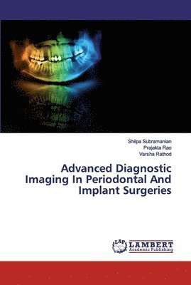 Advanced Diagnostic Imaging In Periodontal And Implant Surgeries 1