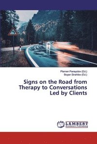 bokomslag Signs on the Road from Therapy to Conversations Led by Clients