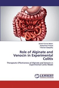 bokomslag Role of Alginate and Venocin in Experimental Colitis