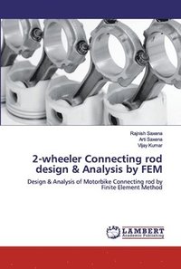 bokomslag 2-wheeler Connecting rod design & Analysis by FEM