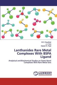 bokomslag Lanthanides Rare Metal Complexes With BSPA Ligand