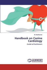 bokomslag Handbook on Canine Cardiology