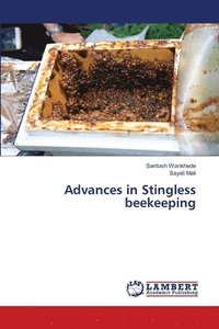 bokomslag Advances in Stingless beekeeping