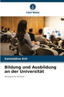 bokomslag Bildung und Ausbildung an der Universitt