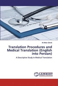 bokomslag Translation Procedures and Medical Translation (English into Persian)