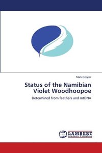 bokomslag Status of the Namibian Violet Woodhoopoe