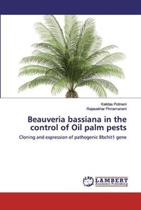 bokomslag Beauveria bassiana in the control of Oil palm pests