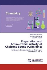 bokomslag Preparation and Antimicrobial Activity of Chalcone Bound Pyrimidines