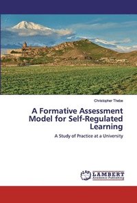 bokomslag A Formative Assessment Model for Self-Regulated Learning