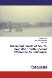 bokomslag Medicinal Plants of South Rajasthan with Special Reference to Banswara