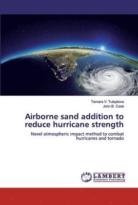 Airborne sand addition to reduce hurricane strength 1