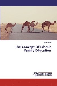 bokomslag The Concept Of Islamic Family Education