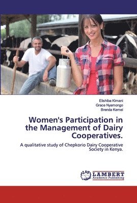 Women's Participation in the Management of Dairy Cooperatives. 1