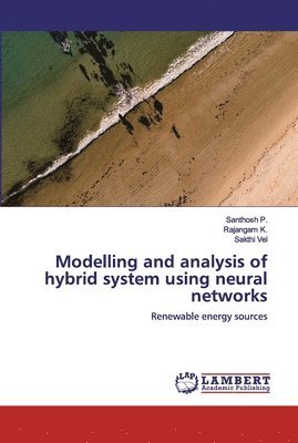 bokomslag Modelling and analysis of hybrid system using neural networks