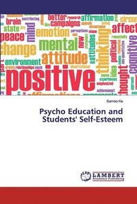 bokomslag Psycho Education and Students' Self-Esteem