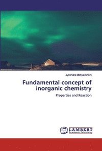 bokomslag Fundamental concept of inorganic chemistry