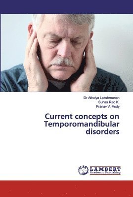 Current concepts on Temporomandibular disorders 1