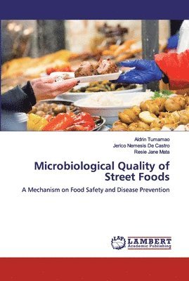 Microbiological Quality of Street Foods 1