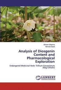 bokomslag Analysis of Diosgenin Content and Pharmacological Exploration