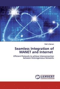 bokomslag Seamless Integration of MANET and Internet