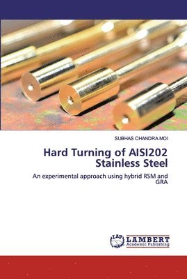 Hard Turning of AISI202 Stainless Steel 1