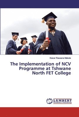 The Implementation of NCV Programme at Tshwane North FET College 1