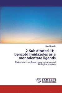 bokomslag 2-Substituted 1H-benzo[d]imidazoles as a monodentate ligands