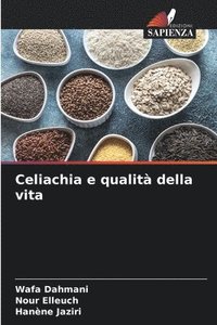 bokomslag Celiachia e qualit della vita