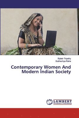Contemporary Women And Modern Indian Society 1