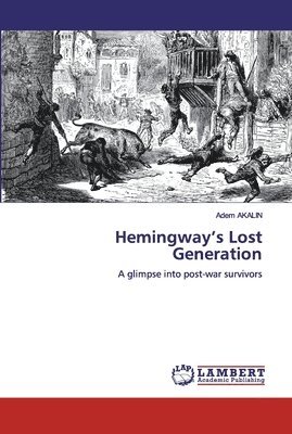 Hemingway's Lost Generation 1