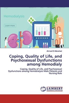 bokomslag Coping, Quality of Life, and Psychosexual Dysfunctions among Hemodialy